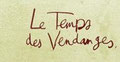 Le Temps des Vendanges