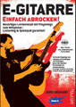 E-Gitarre Einfach Abrocken / Jörg Sieghart