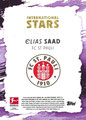 Trading Card ohne Nummer: Rückseite Trading Card (Purple 07/10): Elias Saad; International Stars 2024/25; Toops