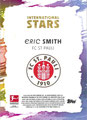 Trading Card ohne Nummer: Rückseite Trading Card (Rainbow 1/5): Eric Smith; International Stars 2024/25; Toops