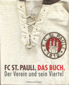 FC St. Pauli, der Verein und sein Vierterl;  Buch von 2009 