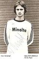 Saison: 1977/78 (1. Bundesliga); Trikowerbung: Minolta; Anmerkung: Karte ist Schwarz/Weiß