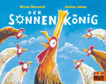 Der Sonnenkönig, Werner Holzwarth, MINIMAX-Ausgabe, Beltz & Gelberg 2025