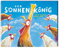 Der Sonnenkönig, Werner Holzwarth, Thienemann 2020/ Beltz & Gelberg 2025
