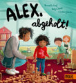 Alex, abgeholt! Danielle Graf, Katja Seide, Beltz & Gelberg 2021
