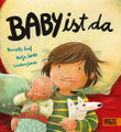 Baby ist da, Danielle Graf, Katja Seide, Beltz & Gelberg 2020