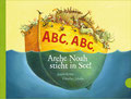 ABC, ABC, Arche Noah sicht in See, von James Krüss, Gabriel 2010 (auch als Ting-Ausgabe)