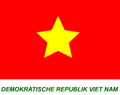 DEMOKRATISCHE REPUBLIK VIET NAM