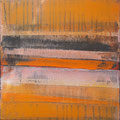 No. 120 Mischtechnik Acryl auf Leinwand 30x30 cm (2018)
