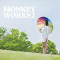 2gMONKEYZ MONKEY - WORKS2 [Album] Rec, Mix, Mastering