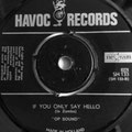 1967 If You Only Say Hello  [Jo Zambo = Fred Baarda (muziek) en Felix v.d. Straeten (tekst)]