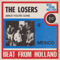 THE LOSERS - 1965 Mexico / Since You're Gone (CNR UH 9805)