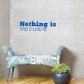 Nothing is Impossible vinyl wall art quote from www.wallartcompany.co.uk