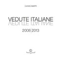 Gianni Maffi - VEDUTE ITALIANE 2008-2013