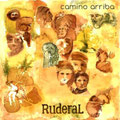 RUDERAL - CAMINO ARRIBA EL Angel estudio - Mastering 