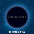 ULTIMA CIFRA - EL FINAL DE LA NOCHE - El Angel estudio - Mastering