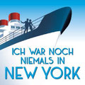 Ich war noch niemals in New York / Berlin