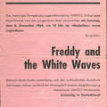 Freddy & The White Waves - poster 1964