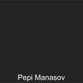 Manasov, Pepi