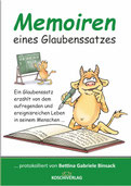 Memoiren eines Glaubens- satzes - 9988BB - von Bettina Gabriele Binsack