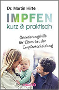 IMPFEN KURZ & PRAKTISCH: ORIENTIERUNGSHILFE FÜR ELTERN BEI DER IMPFENTSCHEIDUNG