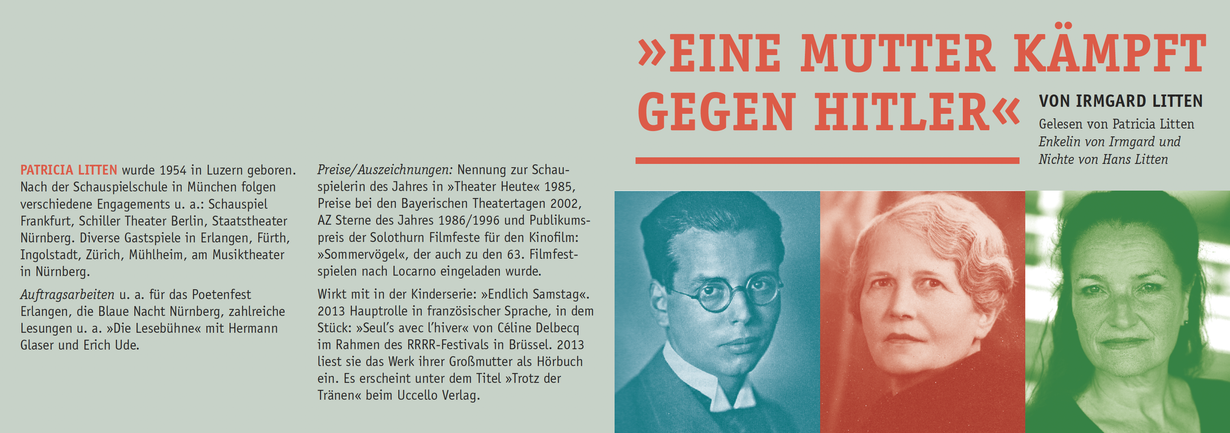 Am 9.7. wird im Rahmen der Projektwoche um 17:00 Uhr eine Lesung mit Patricia Litten an der Hiberniaschule stattfinden.     »EINE MUTTER KÄMPFT GEGEN HITLER« VON IRMGARD LITTEN  Gelesen von Patricia Litten, Enkelin von Irmgard und Nichte von Hans Litten