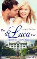 Isabella Defano - der de Luca Clan Band 5 - New Adult