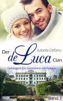 Isabella Defano - der de Luca Clan Band 7 - New Adult