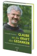 Glaube an die Kraft der Gedanken