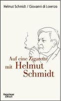 Schmidt/di Lorenzo, Auf eine Zigarette mit Helmut Schmidt