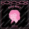 EARL GREY - The Times You Cross My Mind LP