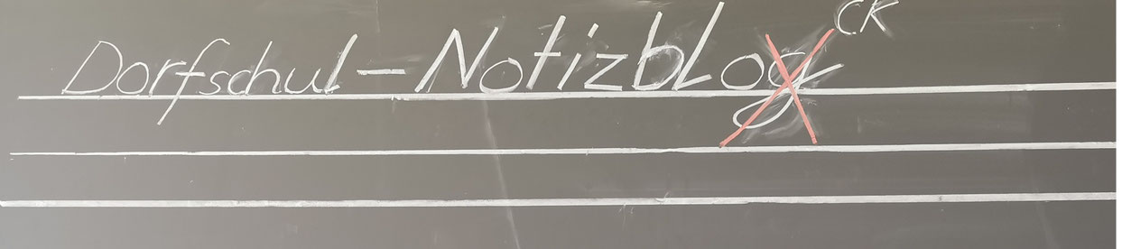 dorfschul-notizblogs Webseite!