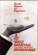 Durch Sparen zu Eigentum. Weltspartag, Sparkasse. Plakat-Entwurf um 1965.