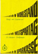 Wohlstand fängt mit Sparen an. Weltspartag, Sparkasse. Plakat-Entwurf  um 1966.