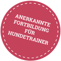 Fortbildung für Hundetrainer, Online Seminar, Zertifizierung, Paragraph 11
