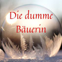 Die dumme Bäuerin