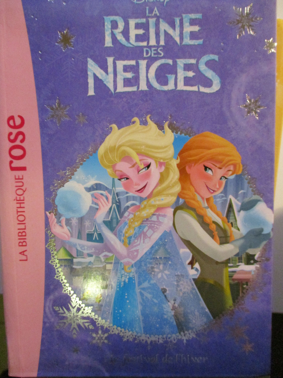 [Litterature jeunesse] Les Livres de la reine des neiges 1 et 2 de la bibliothèque rose Image