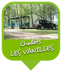Camping Sites & Paysages  Les Saules à Cheverny - Loire Valley - Vacances au coeur du Val de Loire - Chalet Les Vanilles