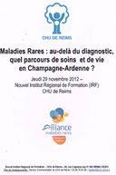 ALLIANCE MALADIES RARES CHU REIMS Maladies Rares : au-delà du diagnostic, quel parcours de soins et de vie en Champagne-Ardenne LMC FRANCE 