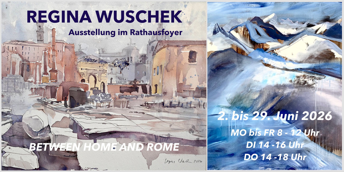 Regina Wuschek, BETWEEN HOME AND ROME, Ausstellung, Rathaus Murnau