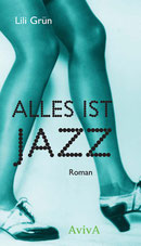  Lili Grün: Alles ist Jazz