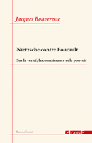 Jacques Bouveresse Nietzsche contre Foucault