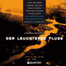 Florian Götz Der leuchtende Fluss
