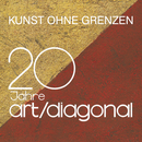 Kunst ohne Grenzen - 20 Jahre art/diagonal