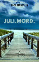Juli.Mord. - Syltkrimi