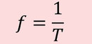 Calculo de la frecuencia en función del periodo