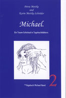 Petra Mettke, Karin Mettke-Schröder/™Gigabuch Michael 02/2009/ISBN 978-3-923915-35-4 