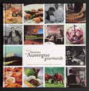 Gastronomie Auvergne, Clermont Ferrand.
