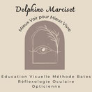 Delphine Marciset Éducation visuelle Méthode Bates, Réflexologie Oculaire, Opticienne - association l'art de voir