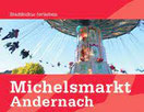 Michelsmarkt Andernach Kirmes Volksfest Attraktionen Fahrgeschäfte Info